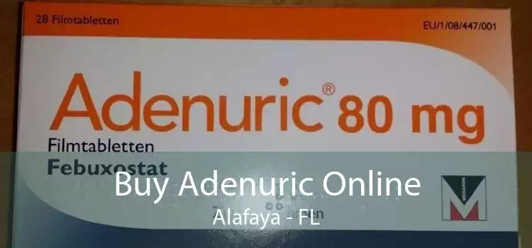Buy Adenuric Online Alafaya - FL