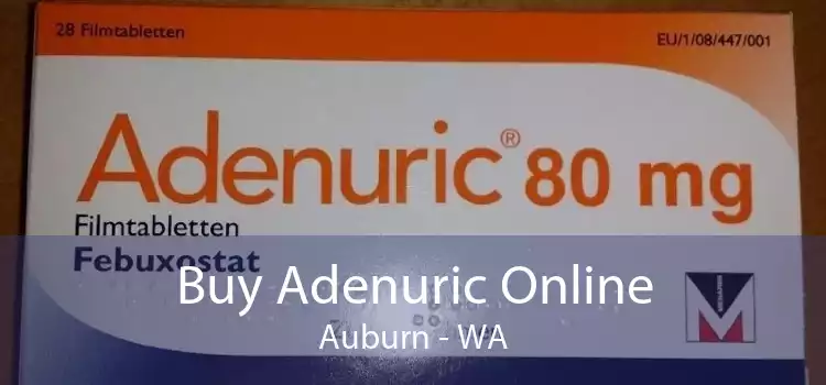 Buy Adenuric Online Auburn - WA