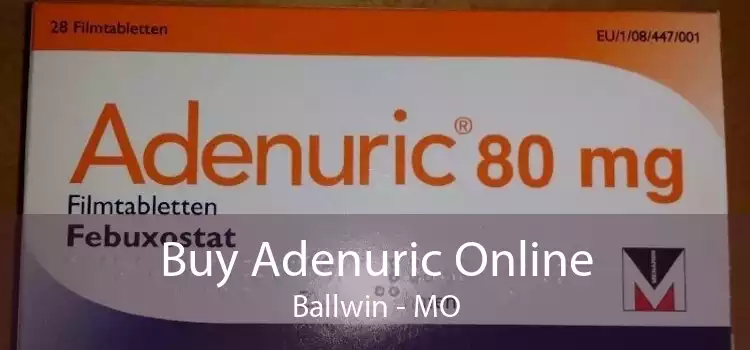 Buy Adenuric Online Ballwin - MO