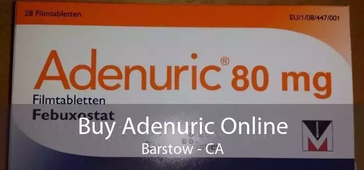 Buy Adenuric Online Barstow - CA