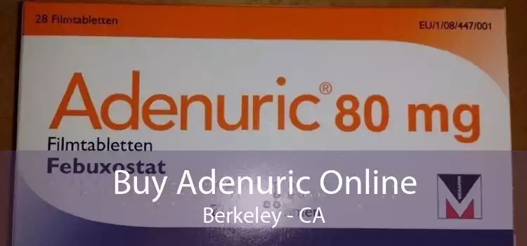 Buy Adenuric Online Berkeley - CA