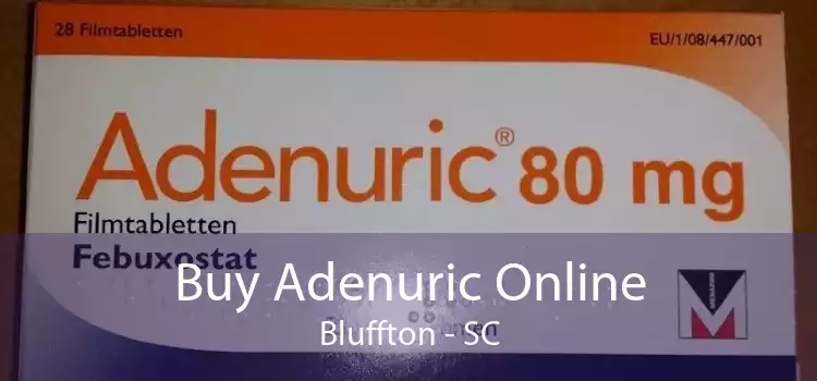 Buy Adenuric Online Bluffton - SC