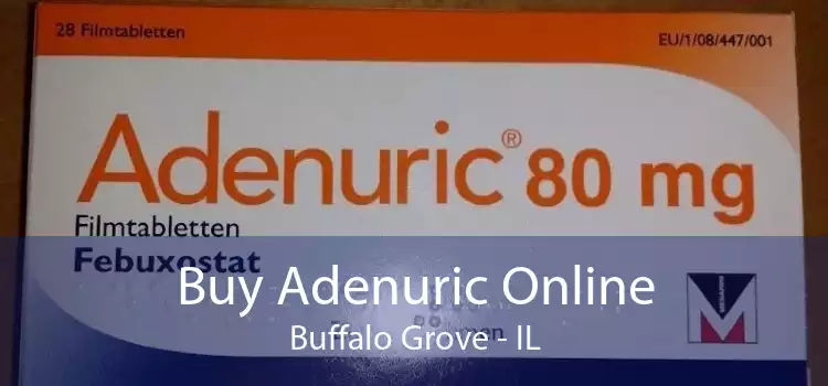 Buy Adenuric Online Buffalo Grove - IL