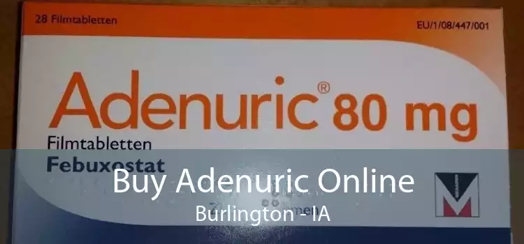Buy Adenuric Online Burlington - IA
