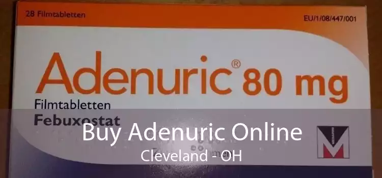 Buy Adenuric Online Cleveland - OH