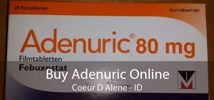 Buy Adenuric Online Coeur D Alene - ID