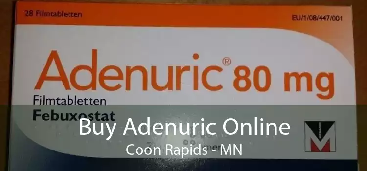 Buy Adenuric Online Coon Rapids - MN