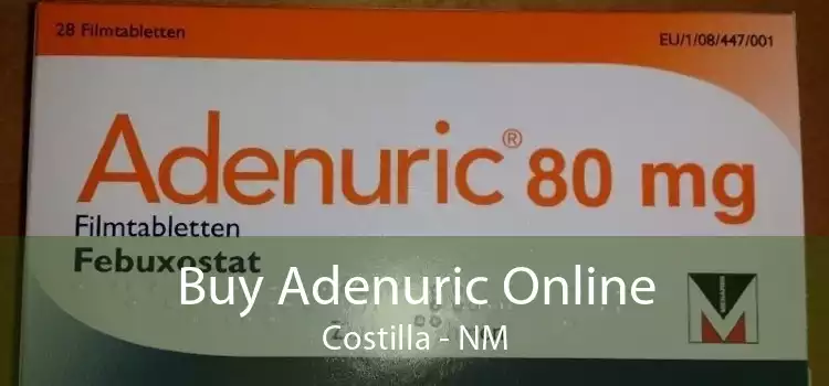 Buy Adenuric Online Costilla - NM