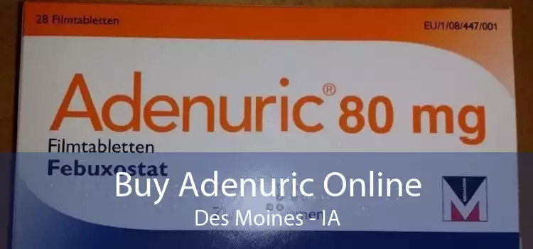 Buy Adenuric Online Des Moines - IA